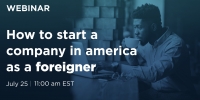 Free Webinar Starting A US Company AS A Non-US Citizen Using L-1 Visa