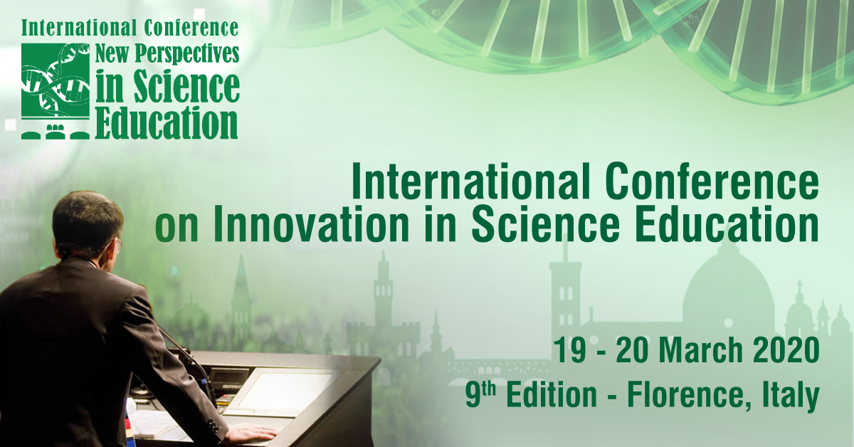 New Perspectives in Science Education International Conference - 9th edition, Florence, Toscana, Italy
