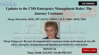 Updates to the CMS Emergency Management Rules: The Journey Continues