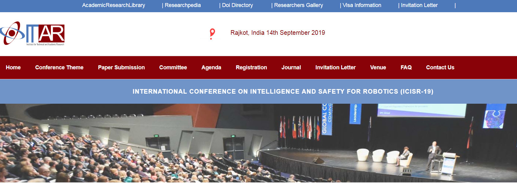 International Conference on Intelligence and Safety for Robotics (ICISR-19), Rajkot, Gujarat, India