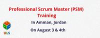 Professional Scrum Master (PSM) Certification Training Course in Amman, Jordan