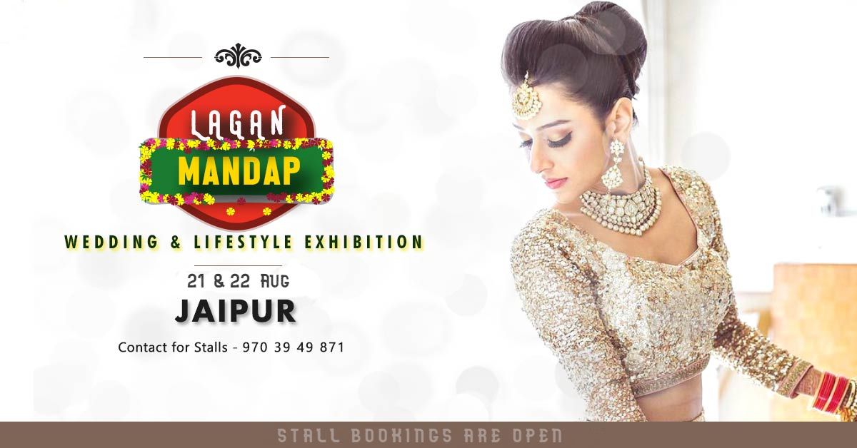 Lagan Mandap Wedding & Lifestyle Exhibition at Jaipur - BookMyStall, Jaipur, Rajasthan, India