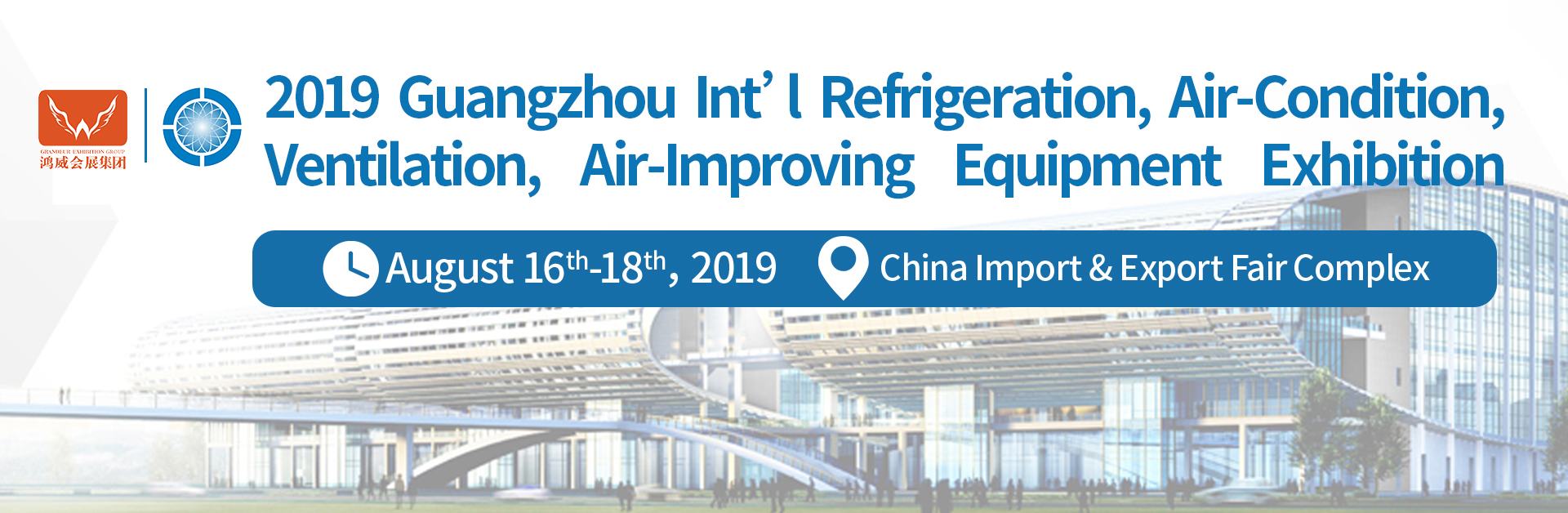2019 Guangzhou Int’l Refrigeration, Air-Condition, Ventilation, Air-Improving Equipment Exhibition (AVAI China 2019), Guangzhou, Guangdong, China
