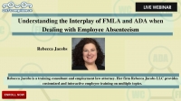 Understanding the Interplay of FMLA and ADA when Dealing with Employee Absenteeism