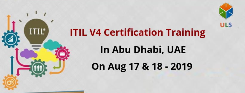ITIL V4 Foundation Certification Training Course in Abu Dhabi, UAE, Abu Dhabi, United Arab Emirates