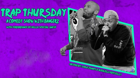 Trap Thursday: A Comedy Show with BANGERZ, New York, United States