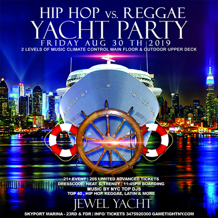 New York Hip Hop vs. Reggae Yacht Party at Skyport Marina Jewel Yacht 2019, New York, United States