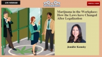 Marijuana in the Workplace: How the Laws have Changed After Legalization