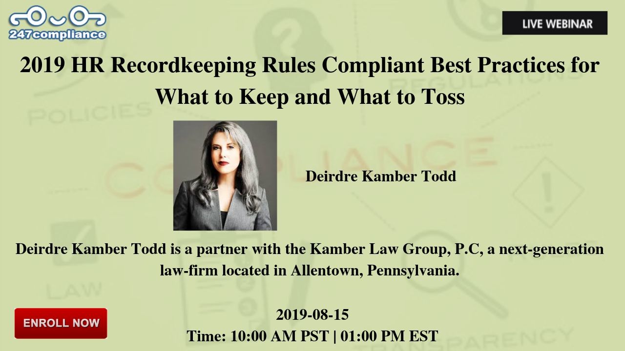 2019 HR Recordkeeping Rules Compliant Best Practices for What to Keep and What to Toss, Newark, Delaware, United States