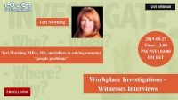 Workplace Investigations - Witnesses Interviews