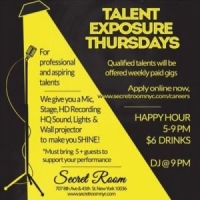 Talent Exposure Thursdays @ Secret Room NYC
