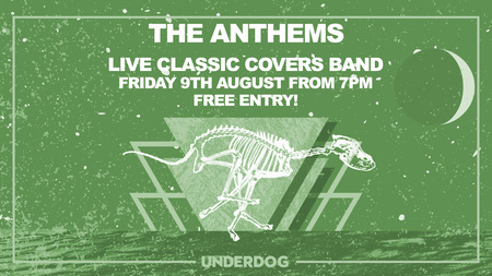 Classic Covers Live at The Underdog London with The Anthems, London, United Kingdom