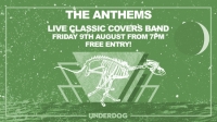 Classic Covers Live at The Underdog London with The Anthems