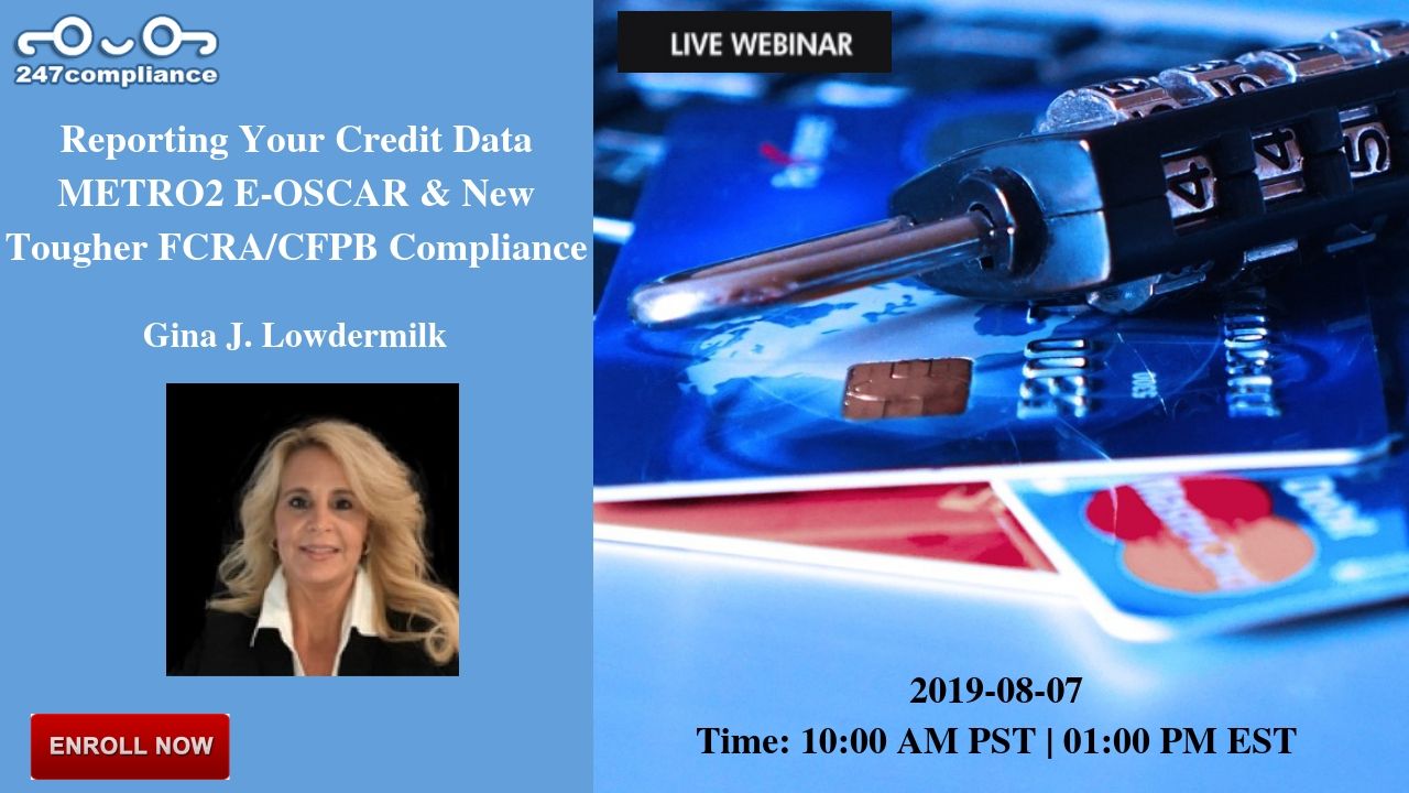 Reporting   Your Credit Data METRO2 E-OSCAR & New Tougher FCRA/CFPB Compliance, Newark, Delaware, United States