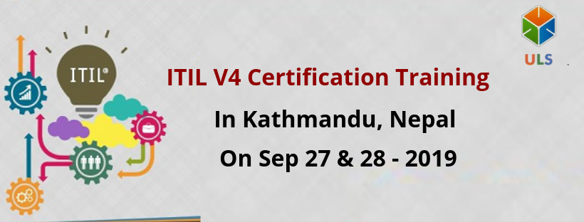 ITIL V4 Foundation Certification Training Course in Kathmandu, Nepal, Kathmandu, Nepal