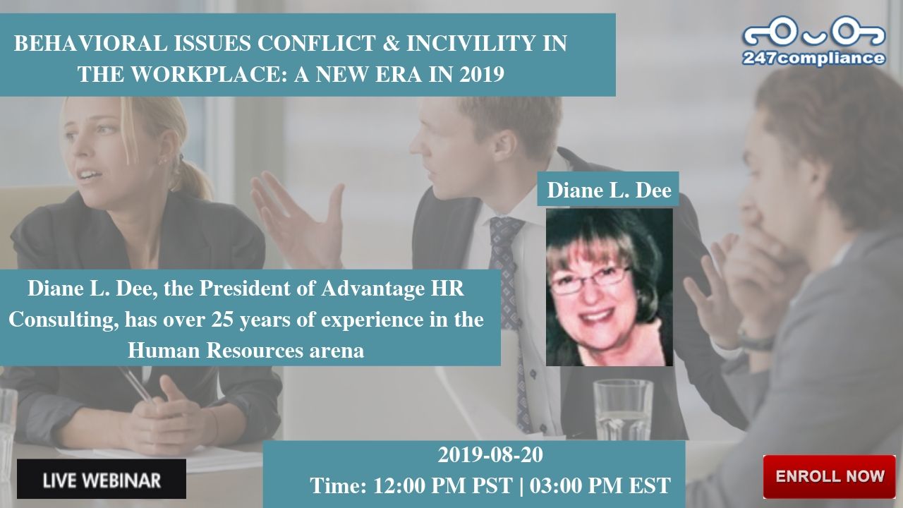 Behavioral   Issues Conflict & Incivility in the Workplace: A New Era in 2019, Newark, Delaware, United States