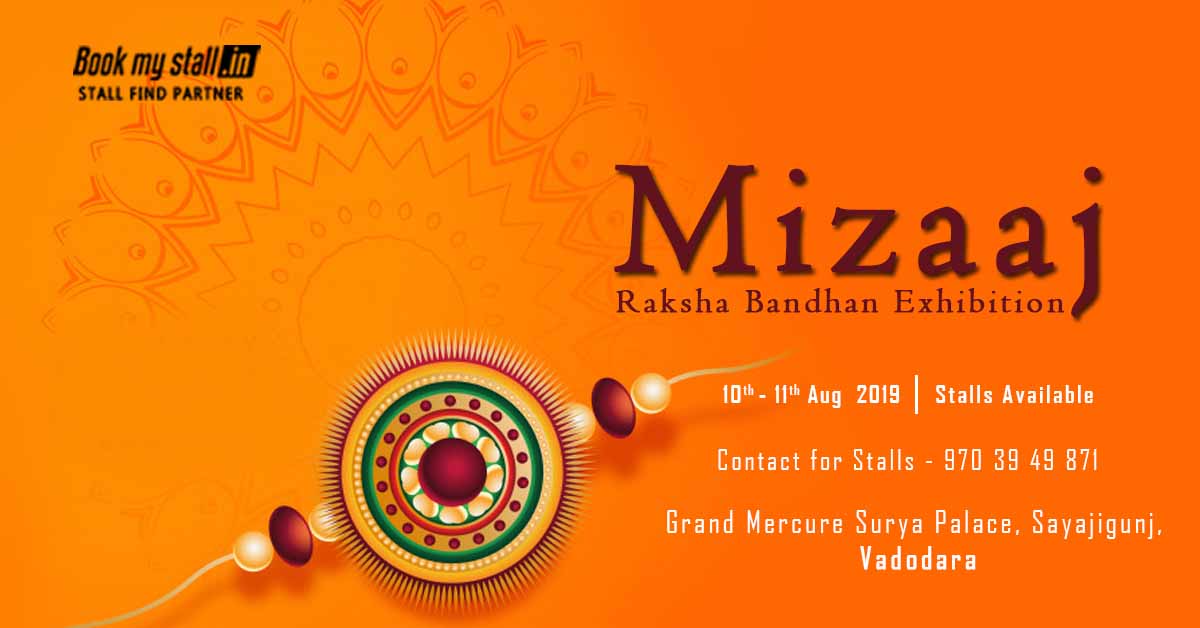 Mizaaj Raksha Bandhan Exhibition at Vadodara - BookMyStall, Vadodara, Gujarat, India
