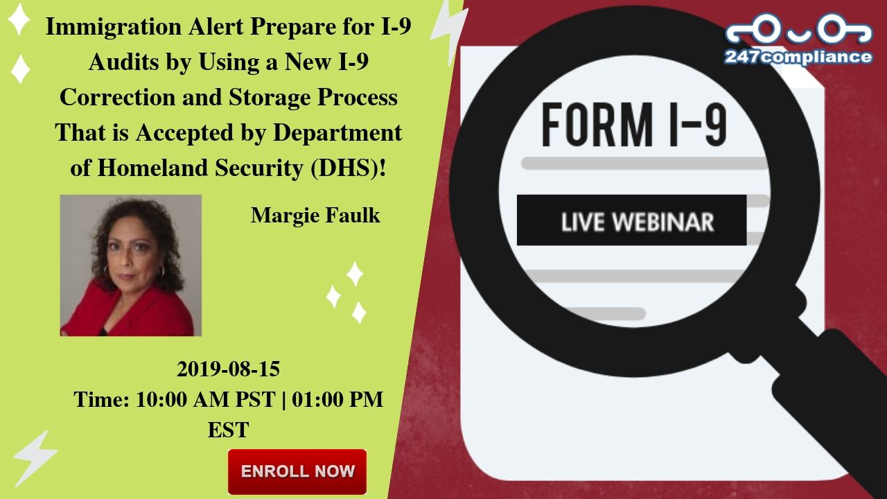 Immigration   Alert Prepare for I-9 Audits by Using a New I-9 Correction and Storage Process That is Accepted by Department of Homeland Security (DHS)!, Newark, Delaware, United States