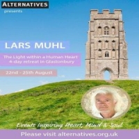 The Light within a Human Heart 4-day retreat with Lars Muhl in Glastonbury