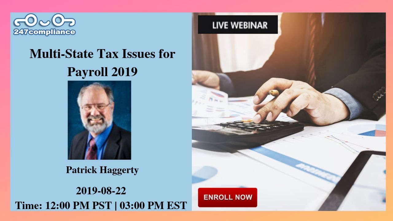 Multi-State Tax Issues for Payroll 2019, Newark, Delaware, United States