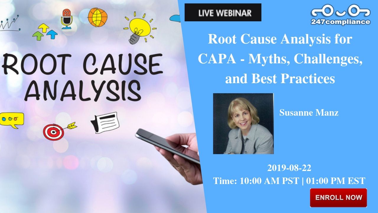 Root  Cause Analysis for CAPA - Myths, Challenges, and Best Practices, Newark, Delaware, United States