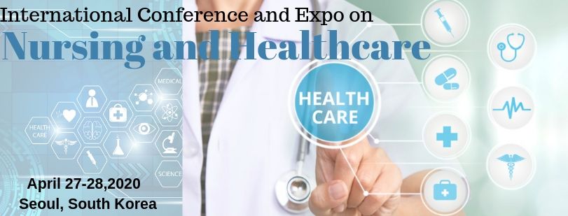 International Conference and Expo on Nursing and Healthcare, Seoul, South korea