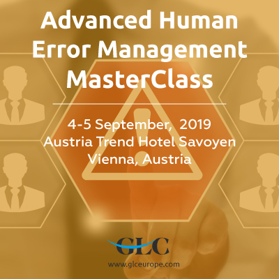 Advanced Human Error Management MasterClass, Vienna, Wien, Austria