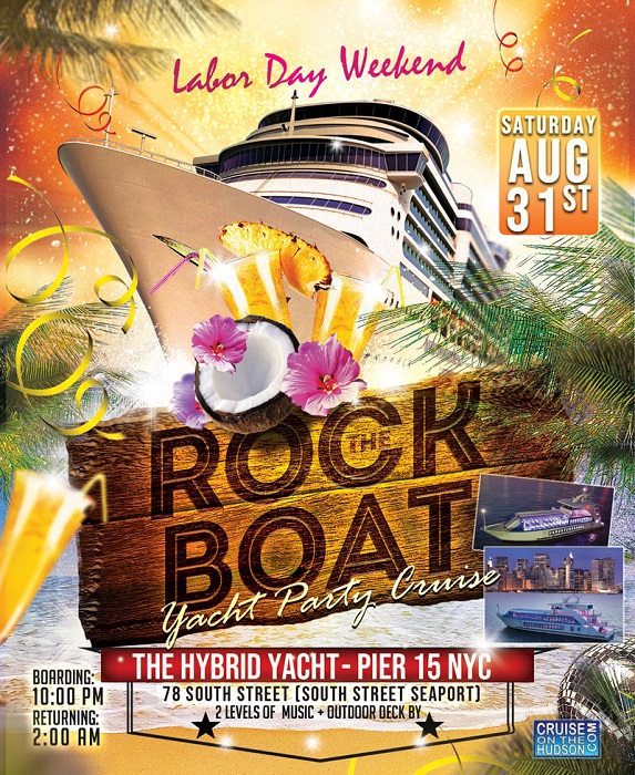 End of Summer Rock The Boat Yacht Party Cruise NYC Labor Day Weekend NYC 2019, New York, United States