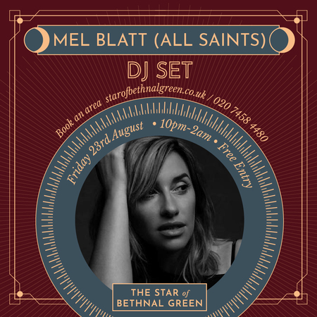 Mel Blatt (All Saints) DJ Set, London, United Kingdom