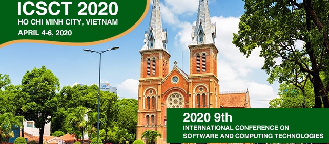 2020 9th International Conference on Software and Computing Technologies (ICSCT 2020), Ho Chi Minh, Vietnam