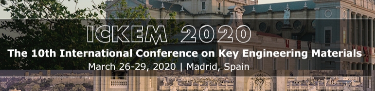 The 10th International Conference on Key Engineering Materials（ICKEM 2020）, Madrid, Comunidad de Madrid, Spain