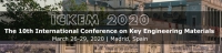 The 10th International Conference on Key Engineering Materials（ICKEM 2020）
