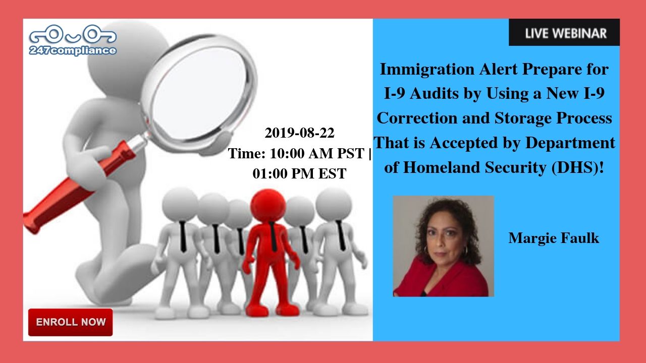 Immigration Alert Prepare for I-9 Audits by Using a New I-9 Correction and Storage Process That is Accepted by Department of Homeland Security (DHS)!, Newark, Delaware, United States