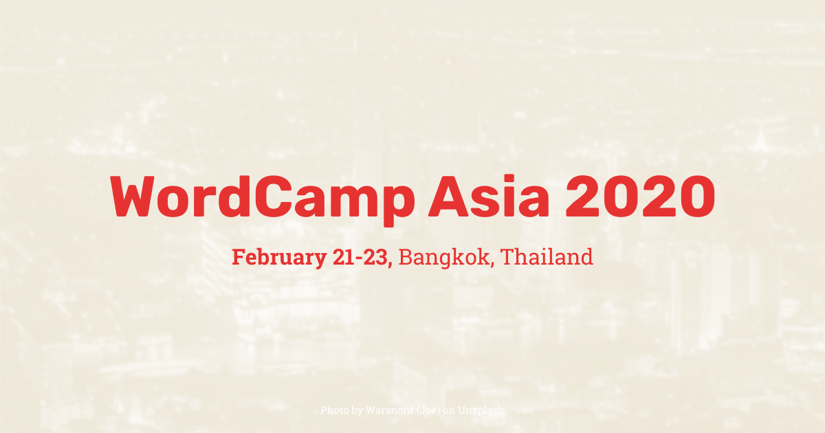 WordCamp Asia 2020, Krung Thep Maha Nakhon, Bangkok, Thailand