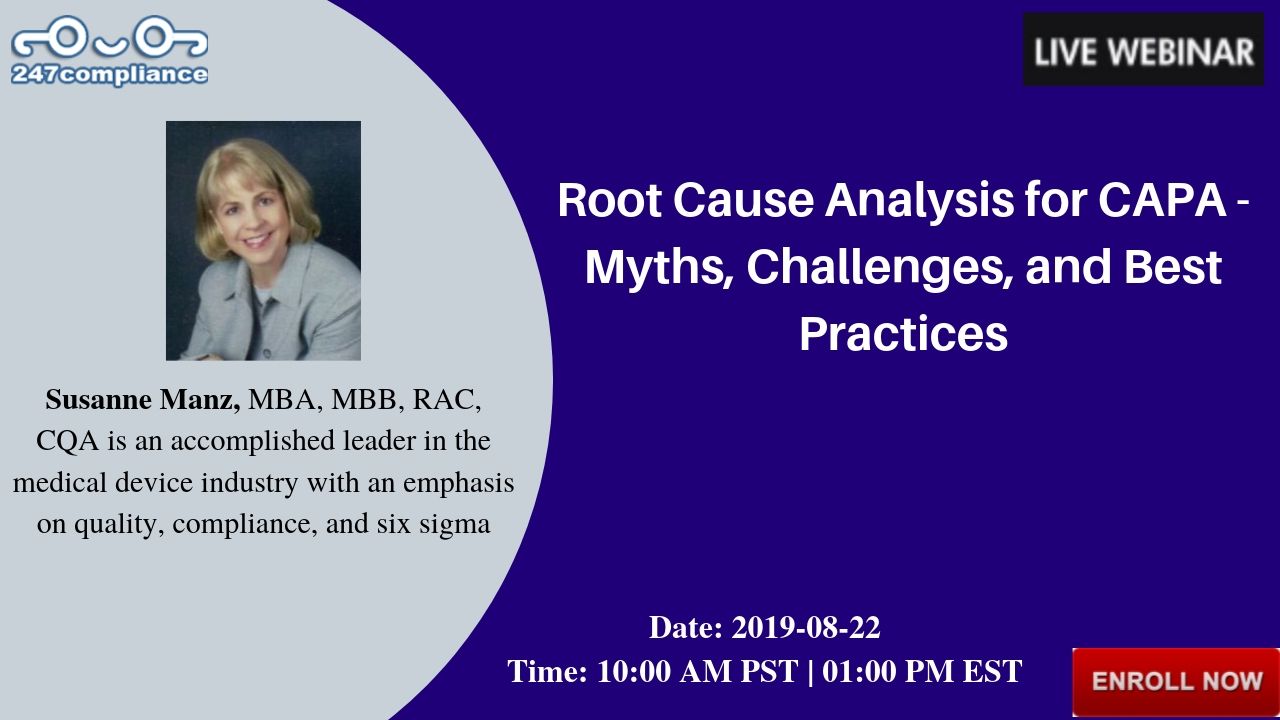 Root Cause  Analysis for CAPA - Myths, Challenges, and Best Practices, Newark, Delaware, United States