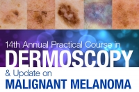 14th Annual Practical Course in Dermoscopy and Update on Malignant Melanoma