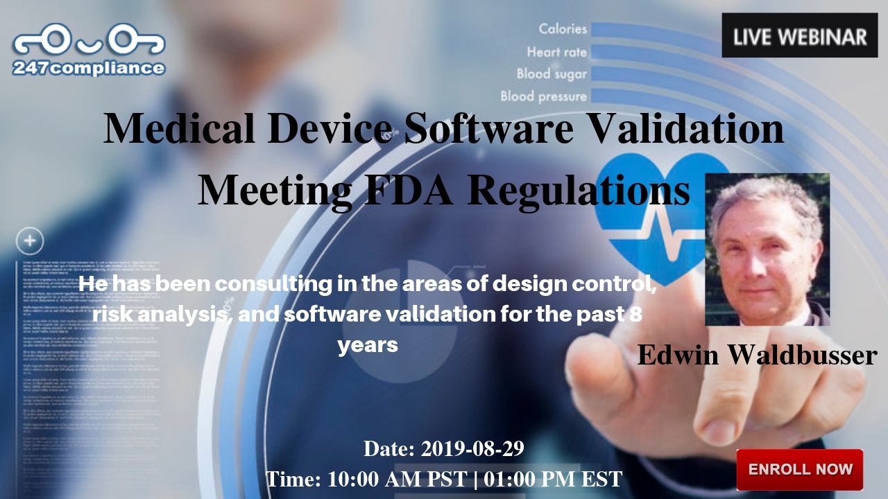 Medical Device Software Validation Meeting FDA Regulations, Newark, Delaware, United States