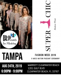 Super Chic Tampa Fashion Week 2019 & Miss Nation Crowning Ceremony