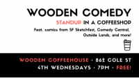 Wooden Comedy: Standup in a Coffeeshop!