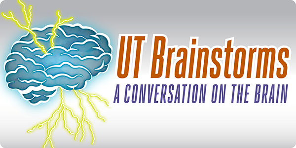 UT Brainstorms: A Conversation on the Brain, Austin, Texas, United States