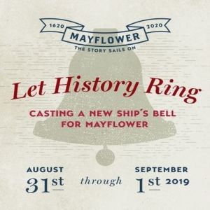 Let History Ring Festival! Casting A New Ship's Bell for Mayflower, Plymouth, Massachusetts, United States