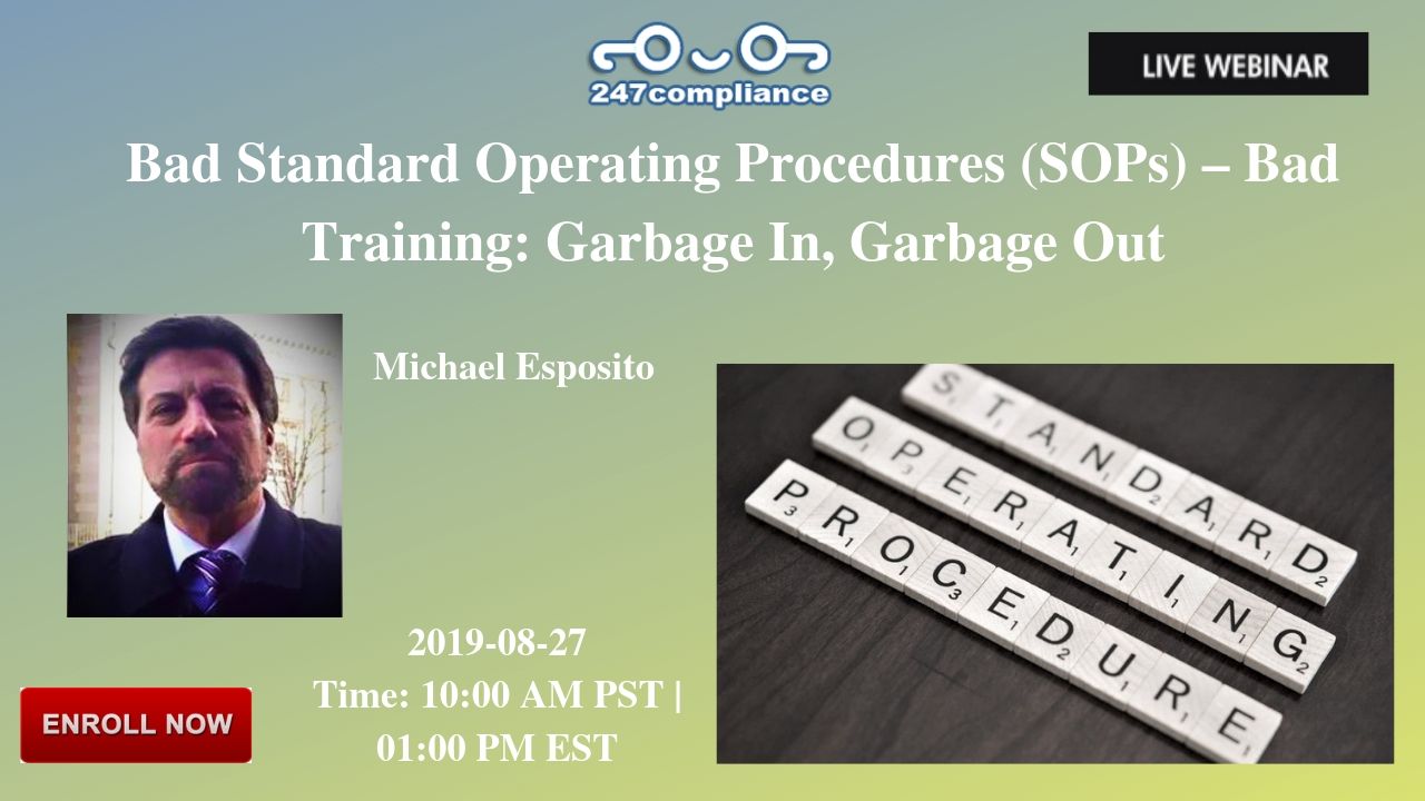 Bad  Standard Operating Procedures (SOPs) – Bad Training: Garbage In, Garbage Out, Newark, Delaware, United States