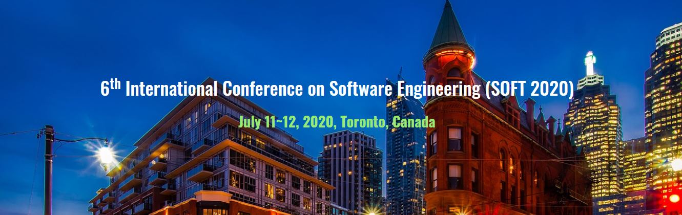 6th International Conference on Software Engineering (SOFT 2020), Toronto, Ontario, Canada
