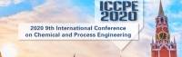 2020 9th International Conference on Chemical and Process Engineering (ICCPE 2020)
