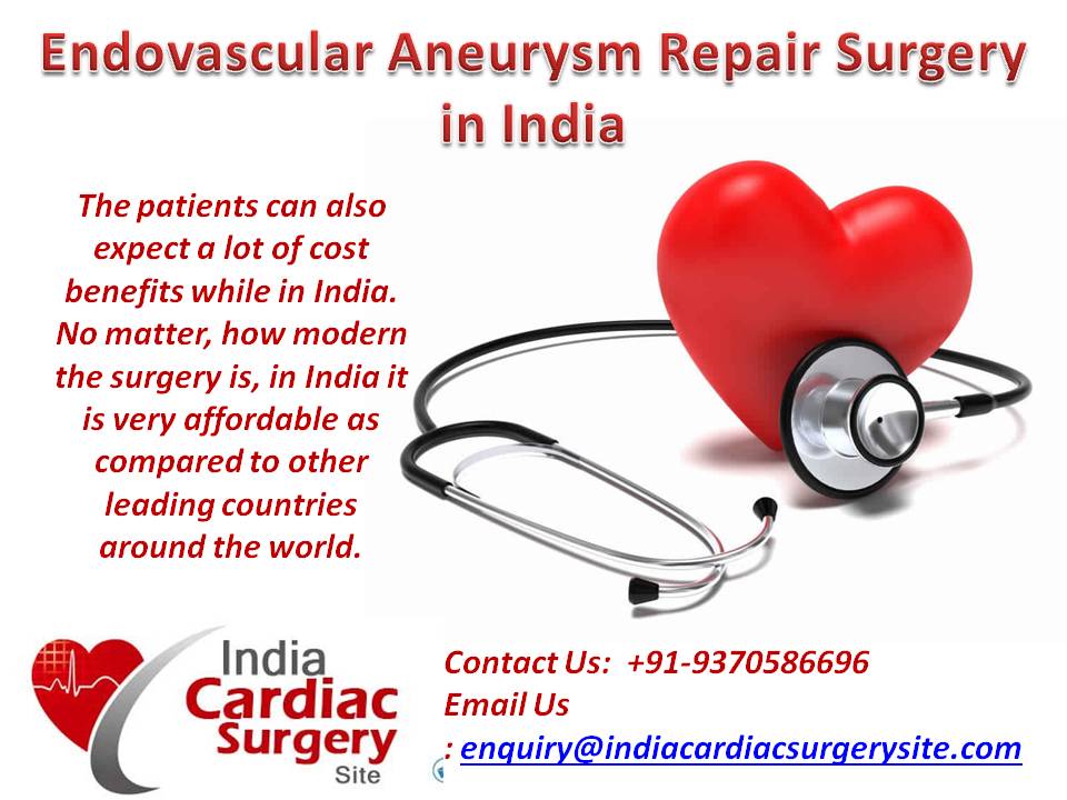 Why India for Endovascular Aneurysm Repair Surgery?, Washington,Washington, D.C,United States