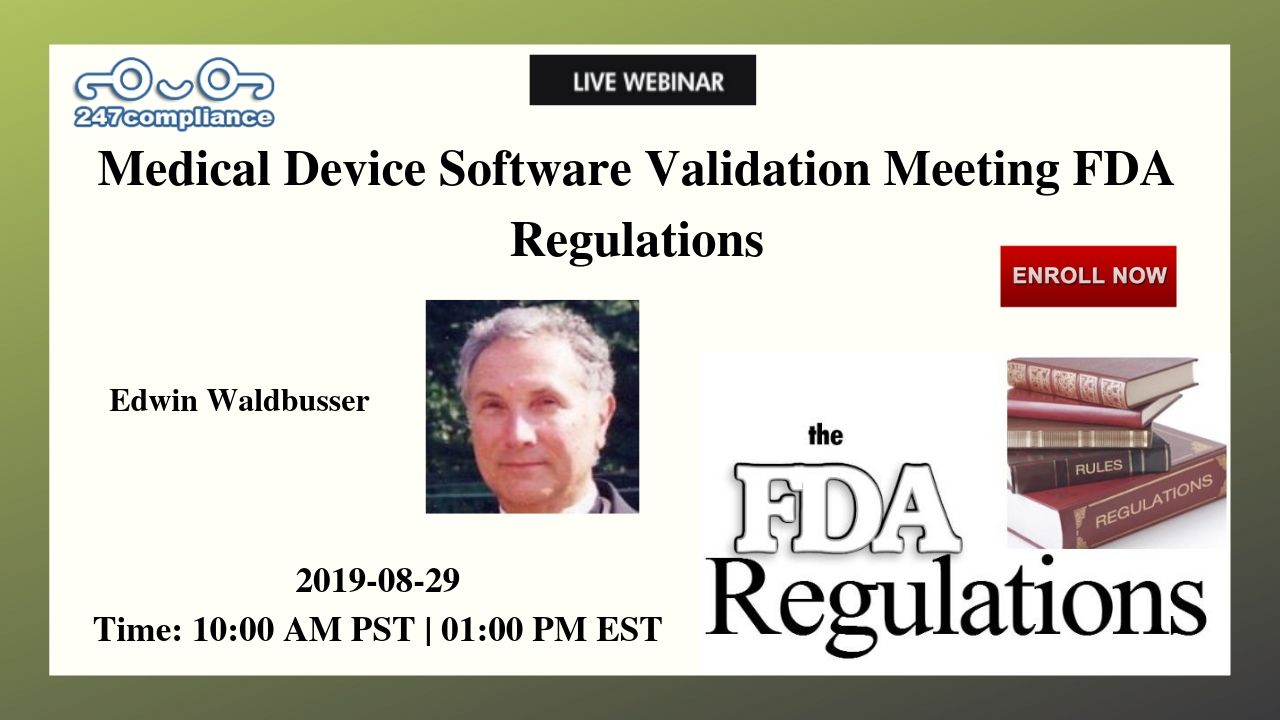 Medical Device  Software Validation Meeting FDA Regulations, Newark, Delaware, United States