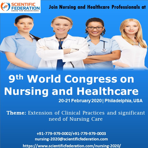 9th World Congress on Nursing and Healthcare, Philadelphia, Pennsylvania, United States