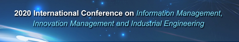 2020 International Conference on Information Management, Innovation Management and Industrial Engineering  (ICIII 2020), Phuket, Thailand