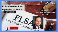 FLSA Overtime Rule Injunction  vs. Future