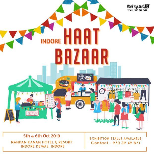 Haat Bazaar 2019- Street Shopping with Regional Food at Indore - BookMyStall, Indore, Madhya Pradesh, India
